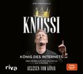 Knossi - König des Internets