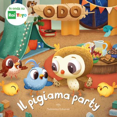 Il pigiama party. Odo