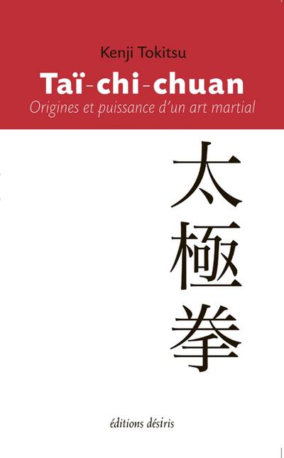Tai-chi-chuan: origine et puissance d’un art martial