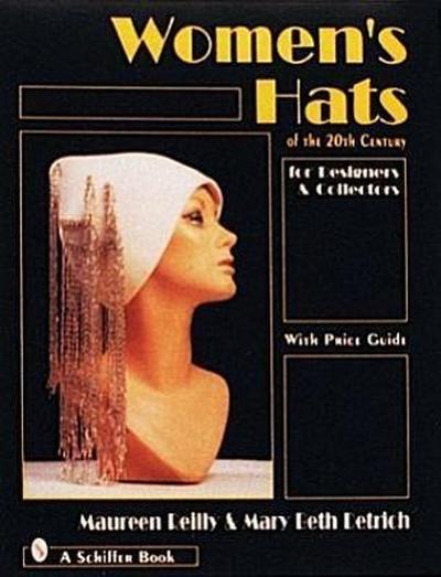 Women’s Hats of the 20th Century