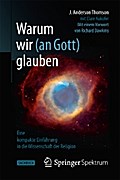 Warum wir (an Gott) glauben