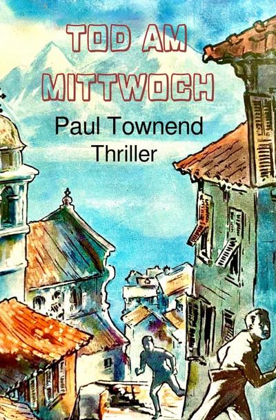 Tod am Mittwoch