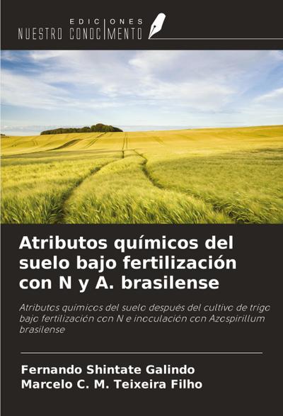 Atributos químicos del suelo bajo fertilización con N y A. brasilense