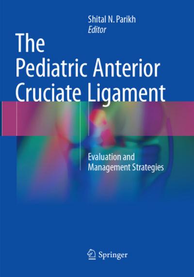 The Pediatric Anterior Cruciate Ligament