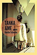Tanka and Me: Poems (The Mineral Point Poetry Series, #1)