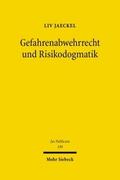Gefahrenabwehrrecht und Risikodogmatik