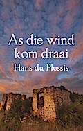 As die wind kom draai