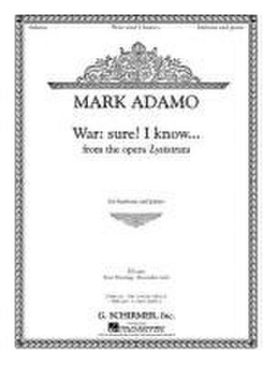 War: Sure. I Know... from the Opera Lysistrata: Baritone