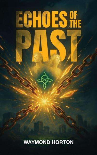 Echoes of the Past