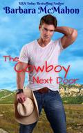 The Cowboy Next Door (Cowboy Hero, #1)