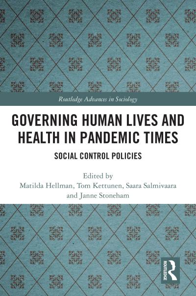 Governing Human Lives and Health in Pandemic Times