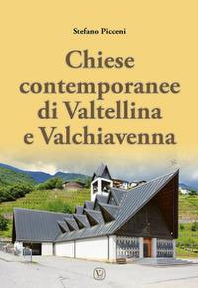 Chiese contemporanee di Valtellina e Valchiavenna