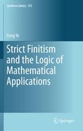 Strict Finitism and the Logic of Mathematical Appl