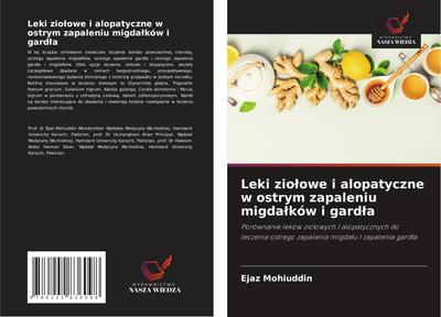 Leki zio¿owe i alopatyczne w ostrym zapaleniu migda¿ków i gard¿a