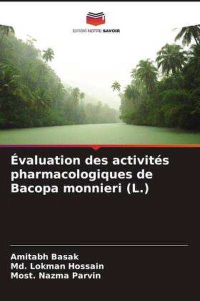 Évaluation des activités pharmacologiques de Bacopa monnieri (L.)