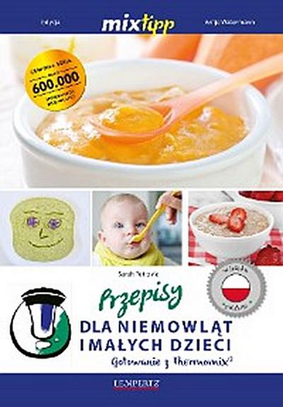 MIXtipp Przepisy dla niemowlat imalych dzieci (polskim)