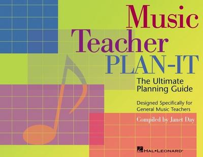 Music Teacher Plan-It: Ultimate Planning Guide for General Music Teachers