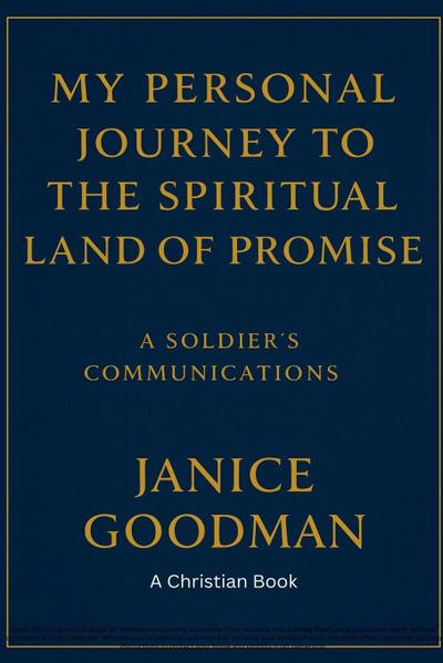 My Personal Journey to the Spiritual Land of Promise