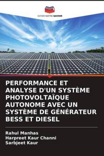 PERFORMANCE ET ANALYSE D’UN SYSTÈME PHOTOVOLTAÏQUE AUTONOME AVEC UN SYSTÈME DE GÉNÉRATEUR BESS ET DIESEL