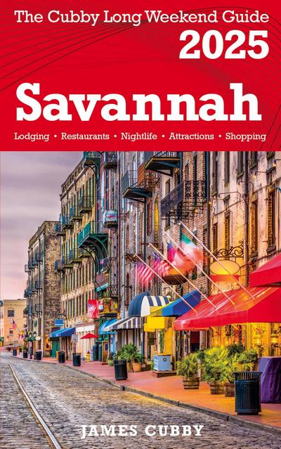 SAVANNAH The Cubby 2025 Long Weekend Guide