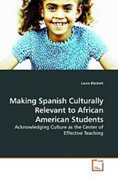 Making Spanish Culturally Relevant to African American Students