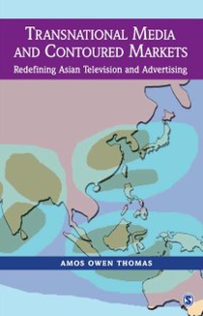 Transnational Media and Contoured Markets
