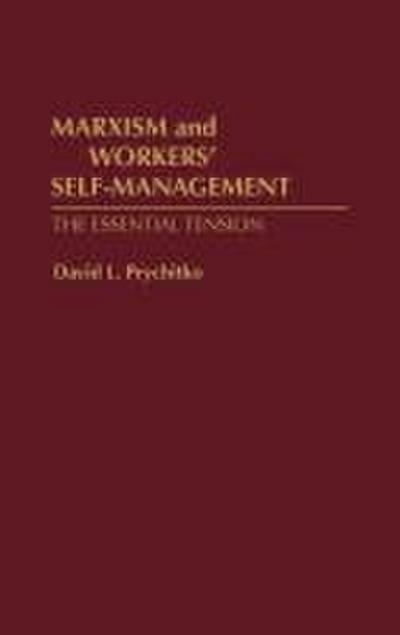 Marxism and Workers’ Self-Management