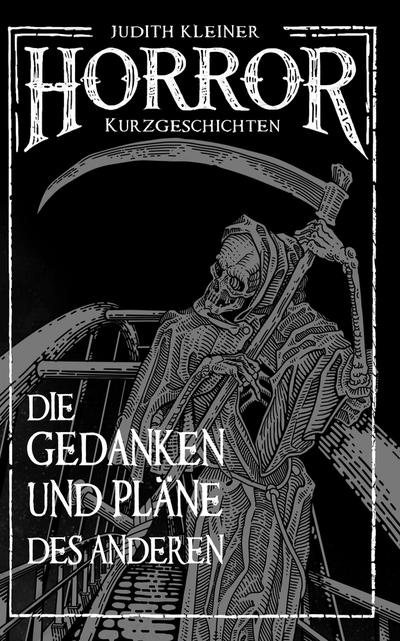 Die Gedanken und Pläne des Anderen