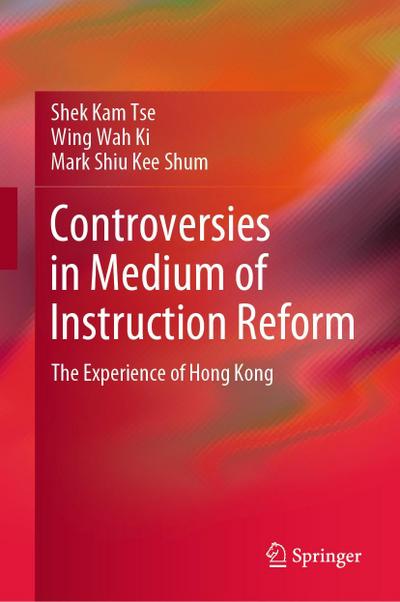 Controversies in Medium of Instruction Reform