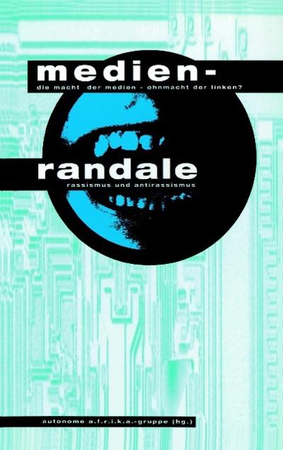 Medienrandale, Rassismus und Antirassismus