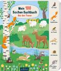 Mein 100 Sachen-Suchbuch - Bei den Tieren