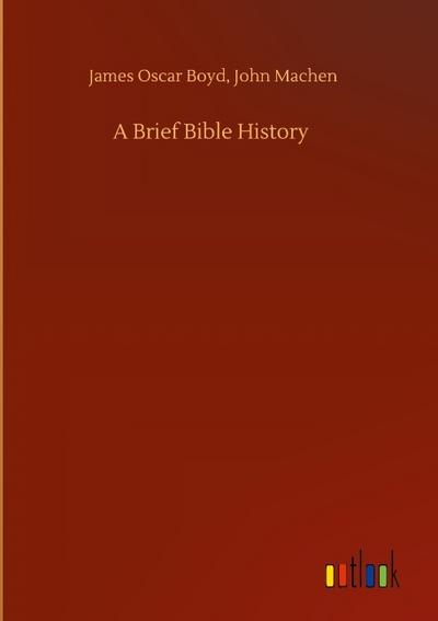 A Brief Bible History
