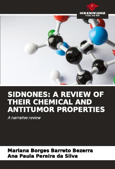 SIDNONES: A REVIEW OF THEIR CHEMICAL AND ANTITUMOR PROPERTIES