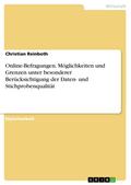 Möglichkeiten und Grenzen von Online-Befragungen unter besonderer Berücksichtigung der Daten- und Stichprobenqualität