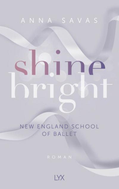 Shine Bright - New England School of Ballet