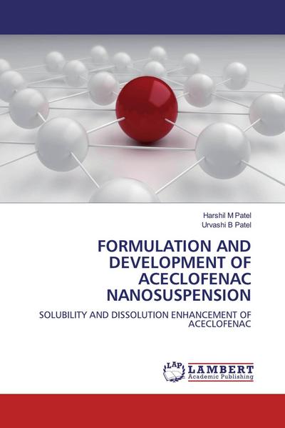 FORMULATION AND DEVELOPMENT OF ACECLOFENAC NANOSUSPENSION