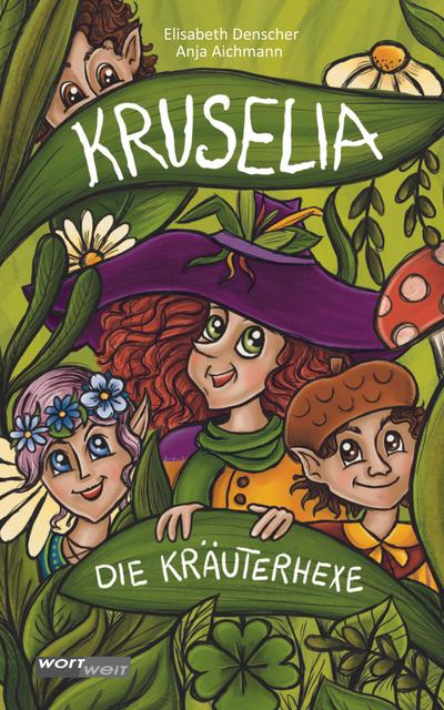 Kruselia, die Kräuterhexe