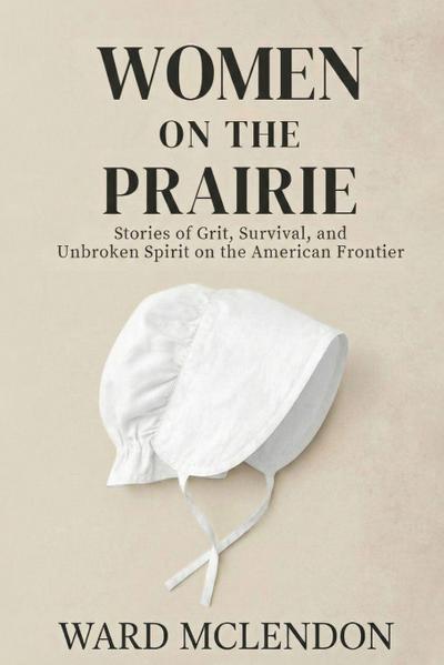 Women on the Prairie