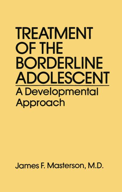 Treatment Of The Borderline Adolescent