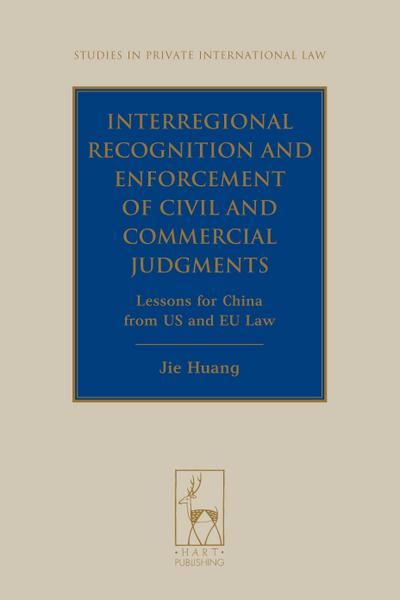Interregional Recognition and Enforcement of Civil and Commercial Judgments