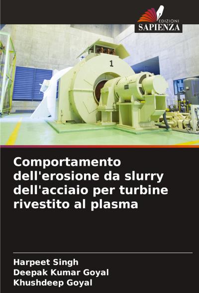 Comportamento dell’erosione da slurry dell’acciaio per turbine rivestito al plasma