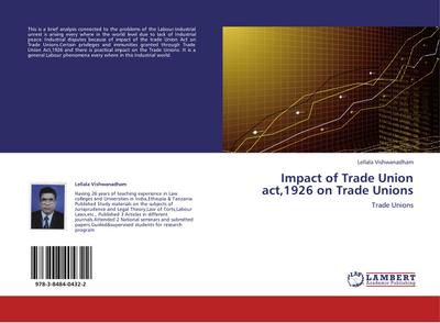 Impact of Trade Union act, 1926 on Trade Unions