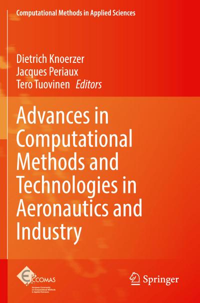 Advances in Computational Methods and Technologies in Aeronautics and Industry