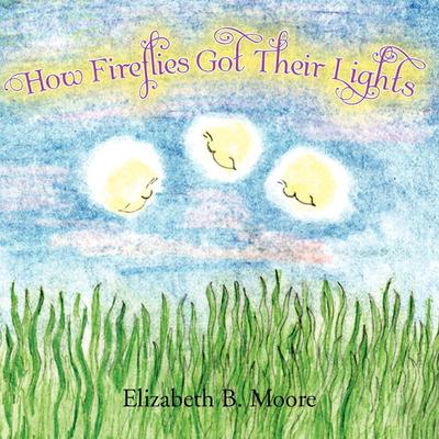 How Fireflies Got Their Lights