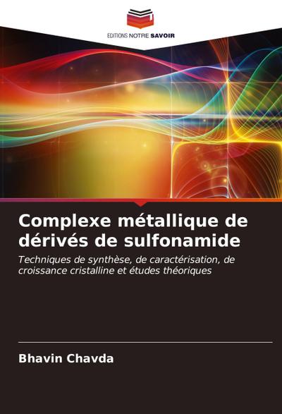 Complexe métallique de dérivés de sulfonamide