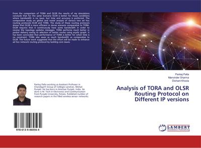 Analysis of TORA and OLSR Routing Protocol on Different IP versions