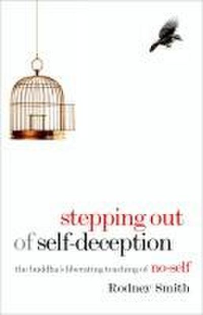 Stepping Out of Self-Deception