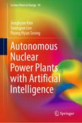 Autonomous Nuclear Power Plants with Artificial Intelligence