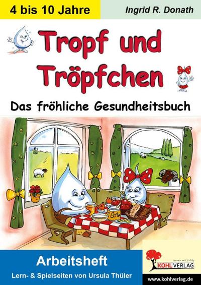 Tropf und Tröpfchen, Arbeitsheft