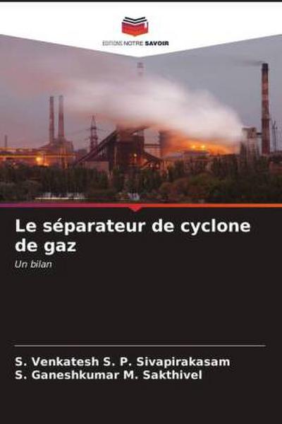 Le séparateur de cyclone de gaz